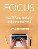 E Book: FOCUS, By Aidan Grimes